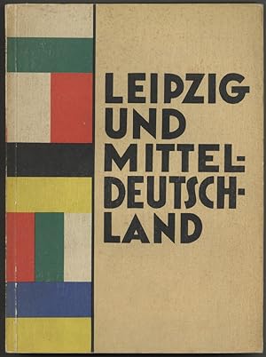 Leipzig und Mitteldeutschland. Denkschrift für Rat und Stadtverordnete zu Leipzig.
