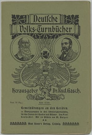 Seller image for Gemeinbungen an den Gerten. 25 bungsgruppen in drei Schwierigkeitsstufen, fr das Turnen der Knaben und Mnner. for sale by Schsisches Auktionshaus & Antiquariat