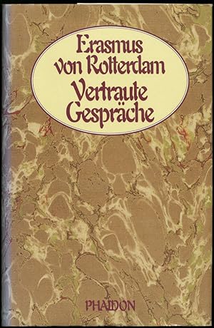 Seller image for Vertraute Gesprche. (Colloquia familiaria). bertragen und eingeleitet von Hubert Schiel. for sale by Schsisches Auktionshaus & Antiquariat