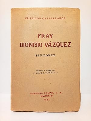 Seller image for Sermones / Prlogo y notas del P. Flix G. Olmedo, S.I. for sale by Librera Miguel Miranda