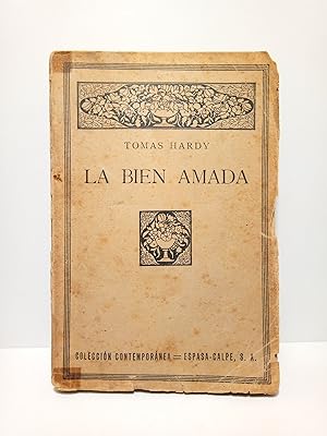 Seller image for La bien amada: Bosquejo de un temperamento / Traducida por Federico Climent Terrer for sale by Librera Miguel Miranda