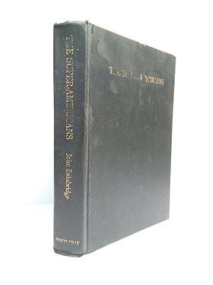 Seller image for The Super-Americans: A Picture of Life in the United States, As Brought into Focus, Bigger than Life, In the Land of the Millionaires-Texas for sale by Librera Miguel Miranda