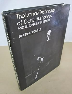 The Dance Technique of Doris Humphrey and its Creative Potential
