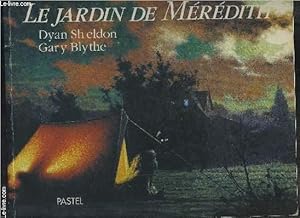 Image du vendeur pour LE JARDIN DE MEREDITH mis en vente par Le-Livre