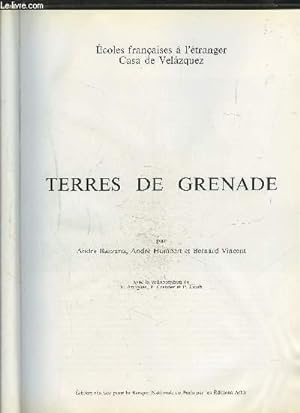 Bild des Verkufers fr TERRES DE GRENADE- ECOLES FRANCAISES A L ETRANGER CASA DE VELAZQUEZ zum Verkauf von Le-Livre