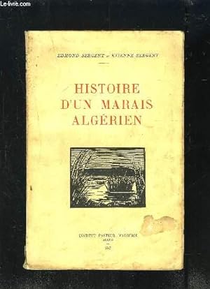 Bild des Verkufers fr HISTOIRE D UN MARAIS ALGERIEN zum Verkauf von Le-Livre