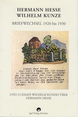 Bild des Verkufers fr Hermann Hesse - Wilhelm Kunze Briefwechsel 1920 bis 1930 und 13 Essays Wilhelm Kunzes ber Hermann Hesse zum Verkauf von Leipziger Antiquariat