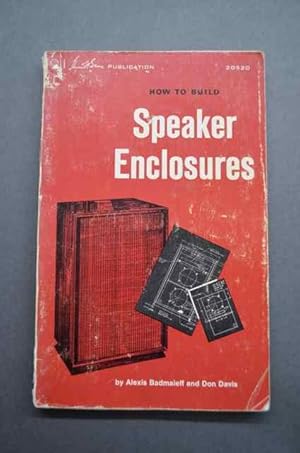 Seller image for How to Build Speaker Enclosures for sale by George Strange's Bookmart