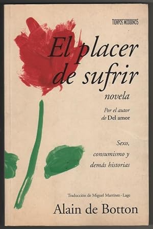 El placer de Sufrir. Sexo, consumo y demás Historias