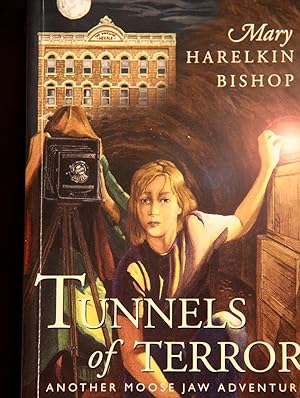 Bild des Verkufers fr Tunnels of Terror (The Tunnels of Moose Jaw Adventure Series) zum Verkauf von Mad Hatter Bookstore