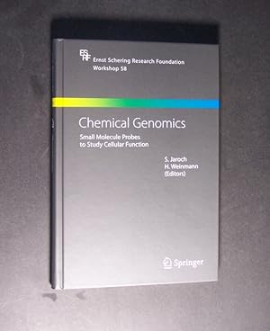 Seller image for Chemical Genomics. Small Molecule Probes to Study Cellular Function. Edited by S. Jaroch and H. Weinmann. (= Ernst Schering Research Foundation Workshop, Band 58). for sale by Antiquariat Kretzer