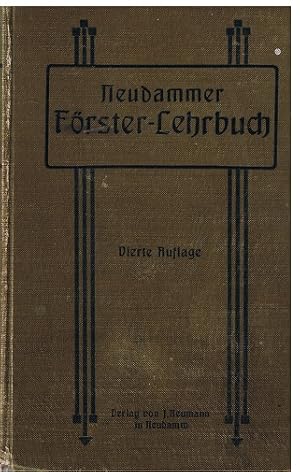 Imagen del vendedor de Neudammer Frster-Lehrbuch a la venta por Allguer Online Antiquariat