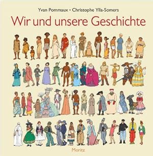 Bild des Verkufers fr Wir und unsere Geschichte zum Verkauf von Rheinberg-Buch Andreas Meier eK