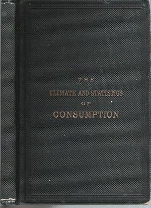 Image du vendeur pour The Climate and Statistics of Consumption : A paper read before the American Geographical and Statistical Society, with extensive additions by the author mis en vente par Mike's Library LLC