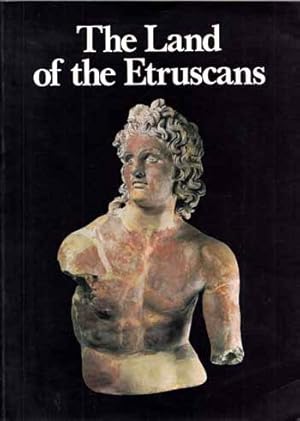 Seller image for The Land of the Etruscans from Prehistory to Middle Ages for sale by Adelaide Booksellers