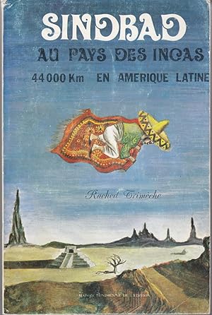 Seller image for Sindbad au pays des Incas, 44000 km en amrique latine for sale by le livre ouvert. Isabelle Krummenacher