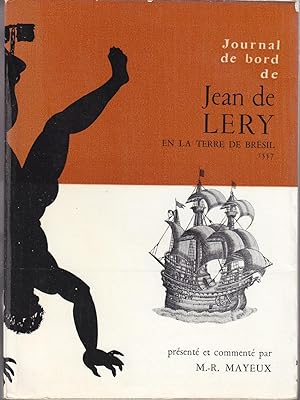 Journal de bord de Jean de Lery en la terre de Brésil. 1557.