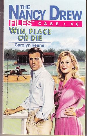 Seller image for The Nancy Drew Files Case 46: Win, Place or Die for sale by John Thompson