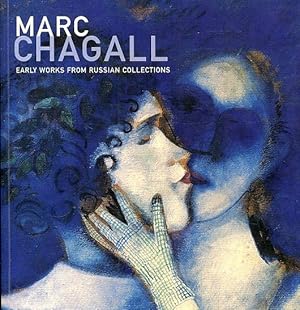 Seller image for Marc Chagall - Early Works From Russian Collections for sale by Versandantiquariat Brigitte Schulz