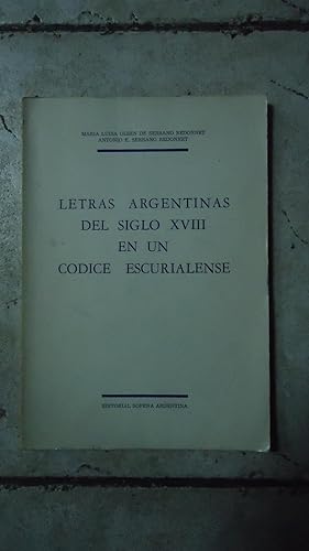 Seller image for LETRAS ARGENTINAS DEL SIGLO XVIII EN UN CDICE ESCURIALENSE for sale by Ernesto Julin Friedenthal