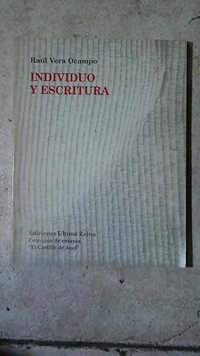 Imagen del vendedor de INDIVIDUO Y ESCRITURA. CRTICAS Y ENSAYOS BREVES 1962-1990 a la venta por Ernesto Julin Friedenthal