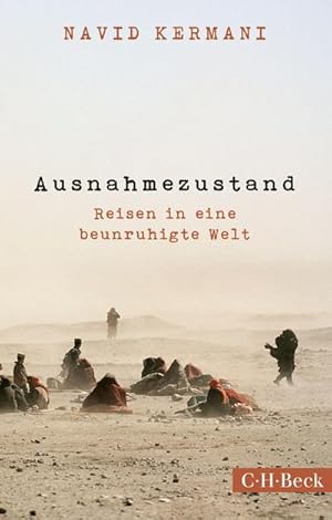 Bild des Verkufers fr Ausnahmezustand : Reisen in eine beunruhigte Welt zum Verkauf von AHA-BUCH GmbH