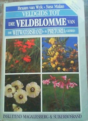 Immagine del venditore per Veldgids tot Die Veldblomme van die Witwatersrand- & Pretoria- Gebied venduto da Chapter 1