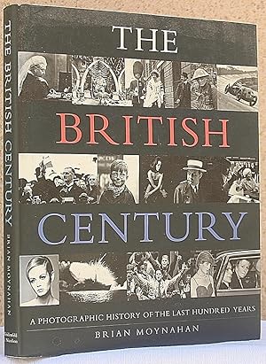 Bild des Verkufers fr The British Century: A photographic history of the last hundred years zum Verkauf von The Glass Key