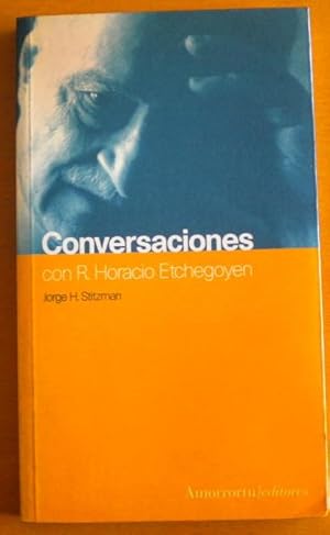 Conversaciones con R. Horacio Etchegoyen