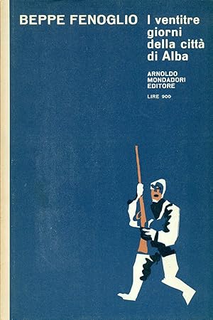 Bild des Verkufers fr I ventitre giorni della citt di Alba. La malora zum Verkauf von Studio Bibliografico Marini