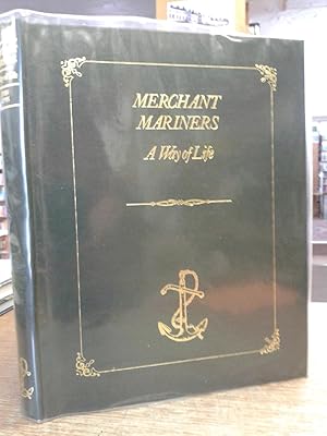 Merchant Mariners, a Way of Life