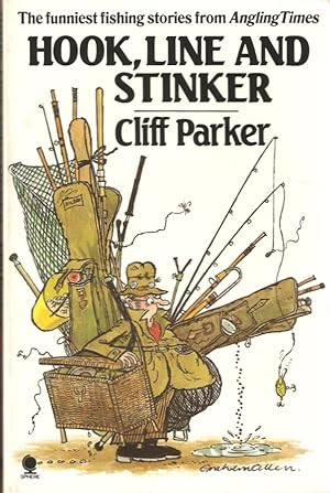 Seller image for HOOK, LINE AND STINKER. By Cliff Parker. for sale by Coch-y-Bonddu Books Ltd