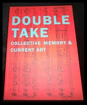 Bild des Verkufers fr Doubletake: Collective Memory and Current Art zum Verkauf von ANTIQUARIAT Franke BRUDDENBOOKS