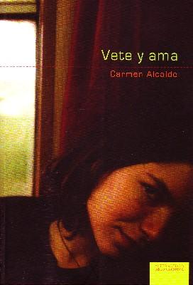 Imagen del vendedor de VETE Y AMA. a la venta por Librera Raimundo