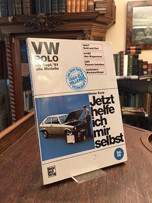 Seller image for Jetzt helfe ich mir selbst : VW Polo alle Modelle bis September '81. for sale by Antiquariat an der Stiftskirche