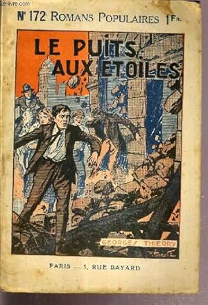 Imagen del vendedor de LE PUITS AUX ETOILES - ROMANS POPULAIRES N172 a la venta por Le-Livre