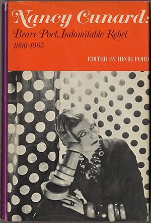 Imagen del vendedor de Nancy Cunard: Brave Poet, Indomitable Rebel 1896-1965 a la venta por Between the Covers-Rare Books, Inc. ABAA