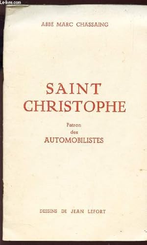 Image du vendeur pour SAINT CHRISTOPHE - PATRON DES AUTOMOBILISTES mis en vente par Le-Livre