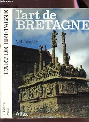 Image du vendeur pour L'ART DE BRETAGNE mis en vente par Le-Livre