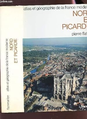 Image du vendeur pour ATLAS ET GEOGRAPHIE DU NORD ET DE LA PICARDIE. mis en vente par Le-Livre