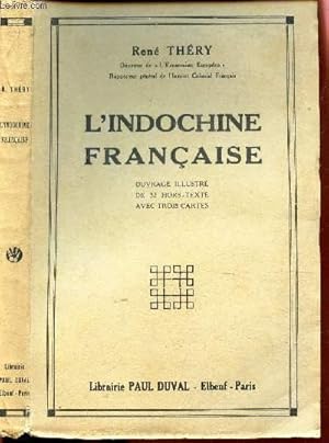 Bild des Verkufers fr L'INDOCHINE FRANCAISE . zum Verkauf von Le-Livre