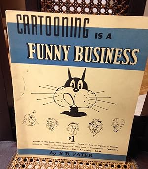 Seller image for Cartooning is a Funny Business . for sale by Henry E. Lehrich