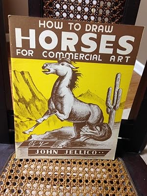 Imagen del vendedor de How to Draw Horses for Commerical Art a la venta por Henry E. Lehrich