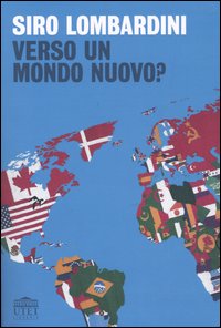 Seller image for Verso un mondo nuovo? for sale by Libro Co. Italia Srl