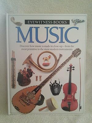 Bild des Verkufers fr Music: Discover how music is made in close-up - from the most primitive to the most modern instruments zum Verkauf von Prairie Creek Books LLC.