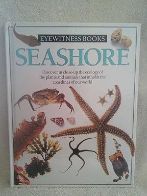 Bild des Verkufers fr Seashore: Discover in close-up the ecology of the plants and animals that inhabit the coastlines of our world zum Verkauf von Prairie Creek Books LLC.