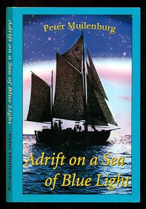 Image du vendeur pour Adrift on a Sea of Blue Light mis en vente par Don's Book Store