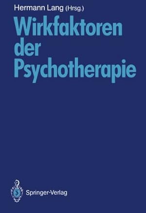 Bild des Verkufers fr Wirkfaktoren der Psychotherapie (German Edition) zum Verkauf von Herr Klaus Dieter Boettcher