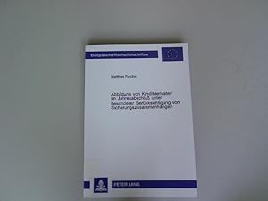 Seller image for Abbildung von Kreditderivaten im Jahresabschlu unter besonderer Bercksichtigung von Sicherungszusammenhngen. Europische Hochschulschriften: Reihe 5, Volks- und Betriebswirtschaft, Bd. 2775. for sale by Antiquariat Bookfarm