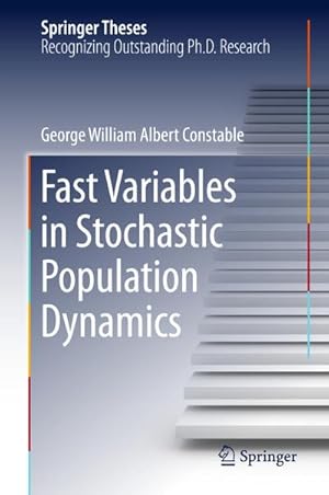 Bild des Verkufers fr Fast Variables in Stochastic Population Dynamics zum Verkauf von AHA-BUCH GmbH